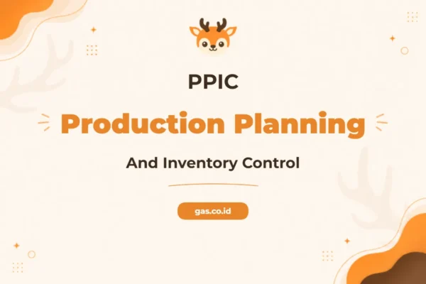 Pelatihan Production Planning And Inventory Control (ppic) untuk Efisiensi Operasional Industri