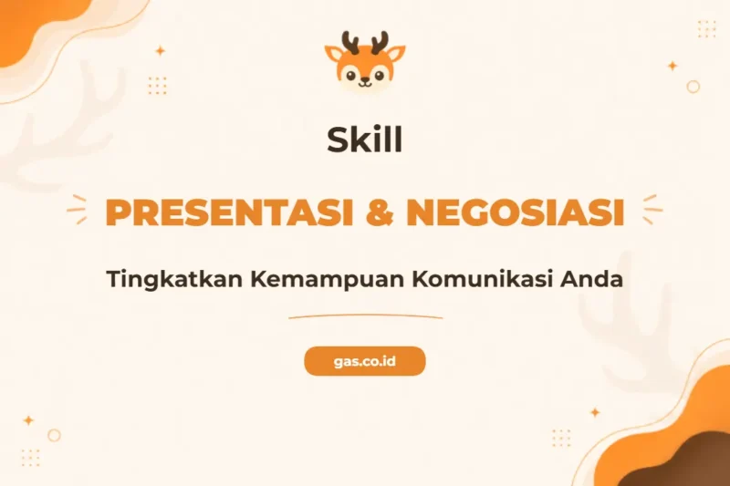 Pelatihan Presentation Negotiation untuk Profesional Sukses Meraih Keunggulan Kompetitif