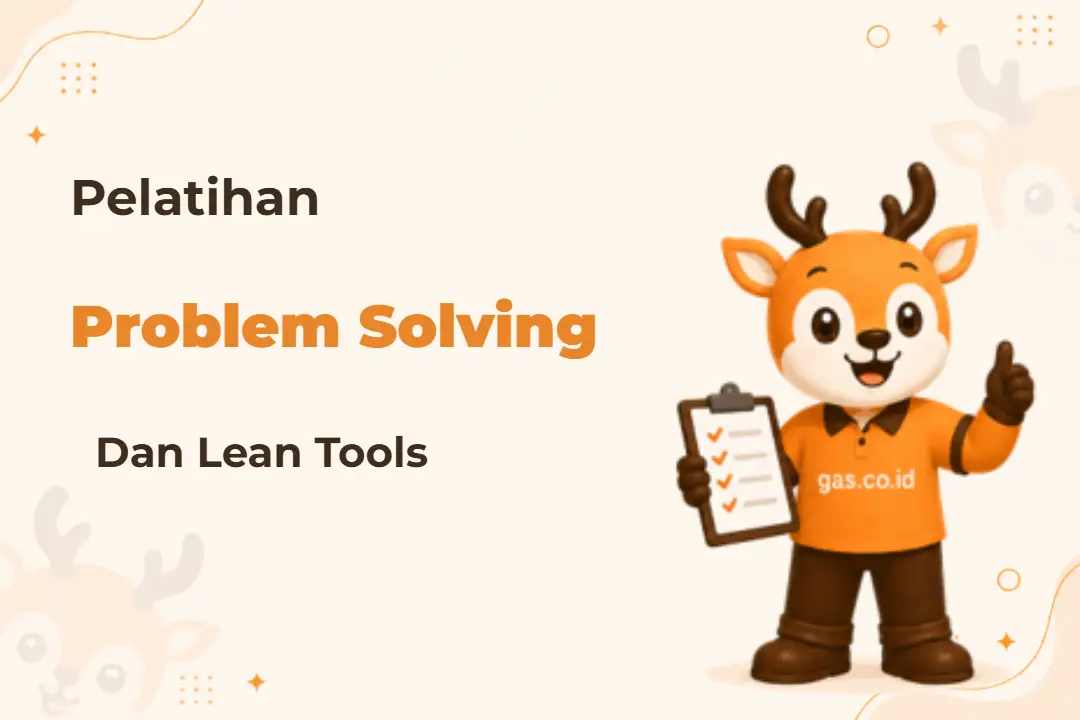 Ilustrasi Problem Solving Lean Tools