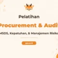 Pelatihan Procurement Msds Audit Supplier Profesional Terpadu