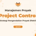 Pelatihan Project Control Management Kunci Sukses Penyelesaian Proyek