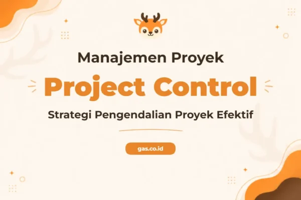 Pelatihan Project Control Management Kunci Sukses Penyelesaian Proyek