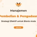 Pelatihan Purchasing And Procurement untuk Profesional Pengadaan Strategis