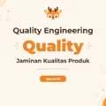 Pelatihan Quality Engineer Profesional Bersertifikat untuk Peningkatan Mutu Industri