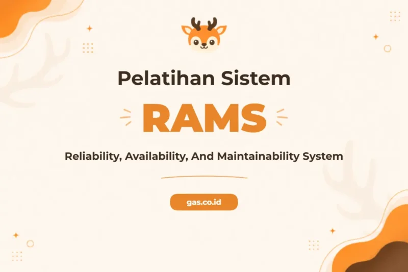 Pelatihan RAM System Tingkatkan Keandalan Operasional Perusahaan