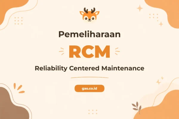 Pelatihan Reliability Centered Maintenance Strategi Unggul untuk Keandalan Aset