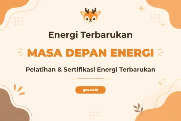 Pelatihan Renewable Energy Komprehensif untuk Profesional Masa Depan