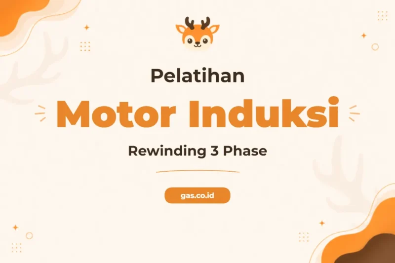 Pelatihan Rewinding Motor Induksi 3 Phase untuk Profesional Teknik Elektro