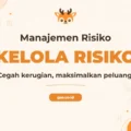Pelatihan Risk Management Komprehensif untuk Profesional Unggul