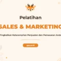 Pelatihan Sales Marketing Komprehensif untuk Profesional Sukses