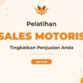 Pelatihan Sales Motoris Profesional untuk Peningkatan Penjualan Maksimal