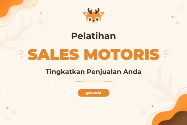 Pelatihan Sales Motoris Profesional untuk Peningkatan Penjualan Maksimal