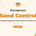 Pelatihan Sand Control Management