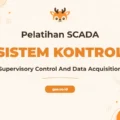 Pelatihan Supervisory Control And Data Acquisition SCADA untuk Profesional Industri Modern