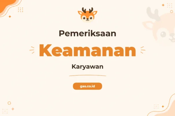 Pelatihan Security Background Check Profesional untuk Verifikasi Kandidat Terpercaya