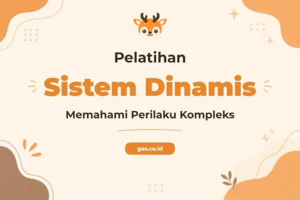 Pelatihan Sistem Dinamis untuk Profesional Analisis Kompleks