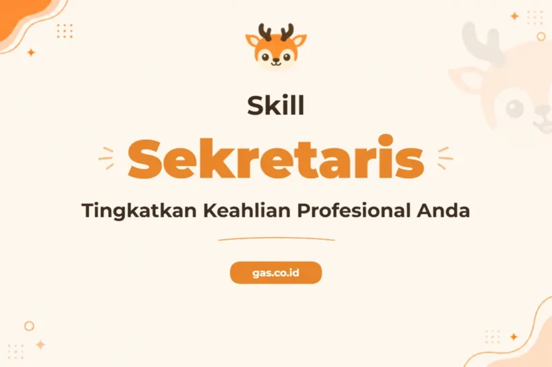 Pelatihan Skill Secretary Unggul untuk Profesional Masa Kini