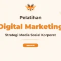 Pelatihan Social Media Marketing Corporate untuk Profesional Bisnis Modern