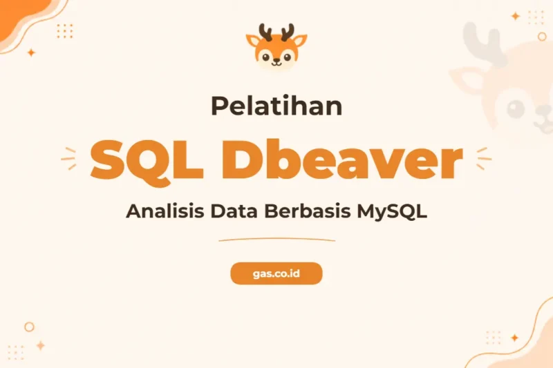 Pelatihan SQL Dbeaver Untuk Analisis Data Profesional