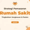 Pelatihan Strategi Pemasaran Rumah Sakit