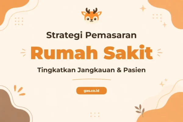 Pelatihan Strategi Pemasaran Rumah Sakit yang Inovatif untuk Keunggulan Kompetitif