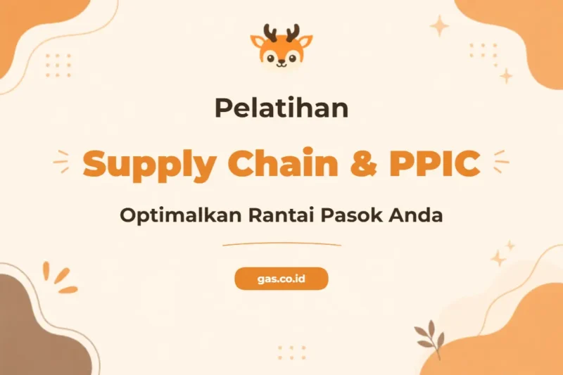 Pelatihan Supply Chain Dan Ppic Unggul untuk Sukses Operasional