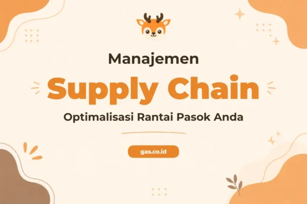 Pelatihan Supply Chain Management Unggul untuk Efisiensi Operasional Perusahaan