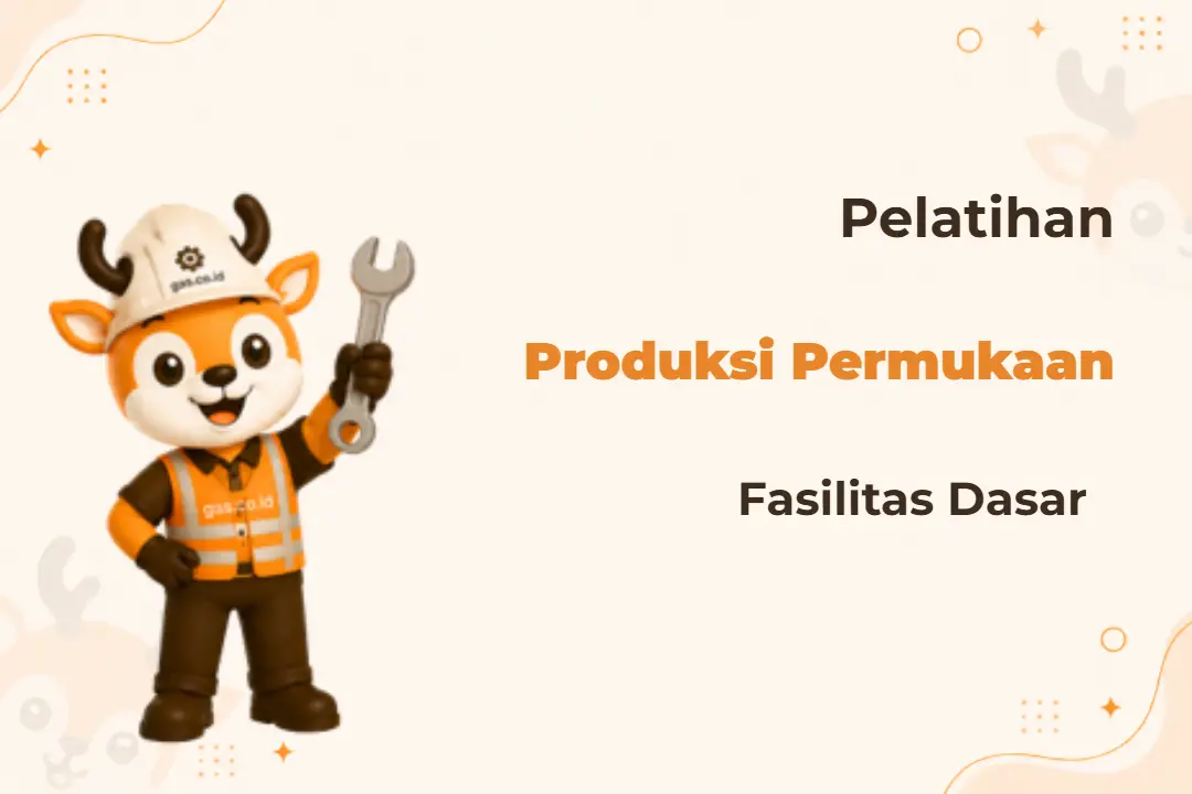 Pelatihan Surface Facilities