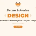 Pelatihan System Analysis Design Profesional Untuk Kebutuhan Bisnis Modern