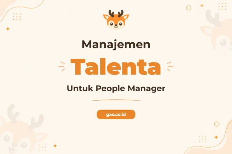 Pelatihan Talent Management For People Manager Unggul untuk Profesional