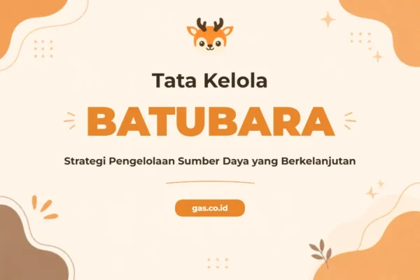 Pelatihan Tata Kelola Batubara Bersertifikat untuk Profesional Industri Pertambangan