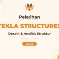 Pelatihan Tekla Structures