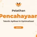 Pelatihan Teknik Pencahayaan