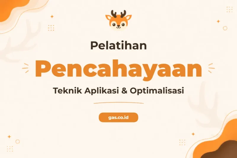 Pelatihan Teknik Pencahayaan Profesional untuk Tampilan Visual Optimal