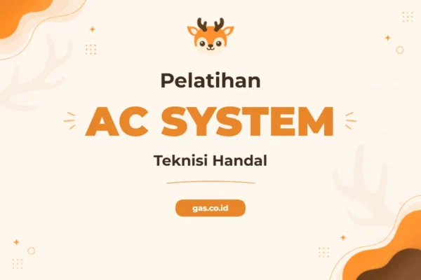 Pelatihan Teknisi Air Conditioning System Profesional Bersertifikat
