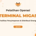 Pelatihan Terminal Storage Fasilitas Kritis Industri Migas Dan Energi