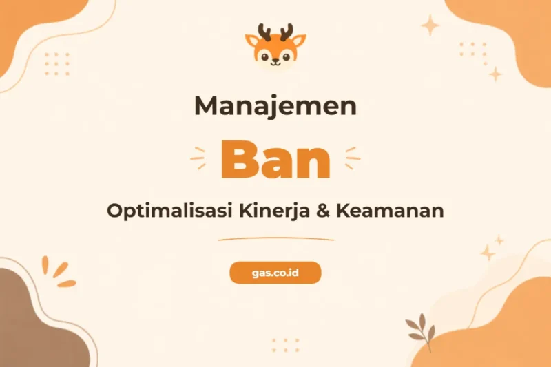 Pelatihan Tyre Management Profesional untuk Efisiensi Operasional Armada