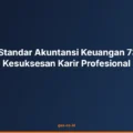Pengaruh Standar Akuntansi Keuangan 73 terhadap Kesuksesan Karir Profesional