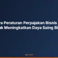 Pentingnya Peraturan Perpajakan Bisnis Pelayaran untuk Meningkatkan Daya Saing Bisnis