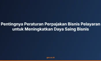 peraturan perpajakan bisnis pelayaran