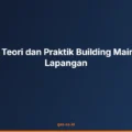 Perbedaan Teori dan Praktik Building Maintenance di Lapangan