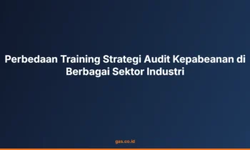 audit kepabeanan sektor industri