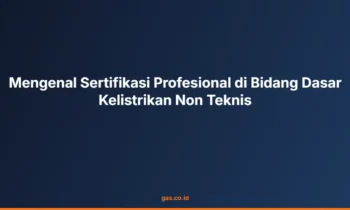 sertifikasi dasar kelistrikan non teknis