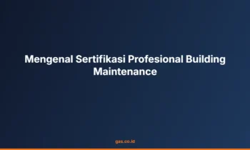 sertifikasi profesional building maintenance