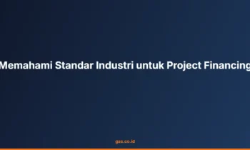 Standar industri project financing