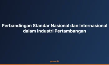 Standar Nasional Internasional Tambang
