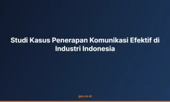 komunikasi efektif industri