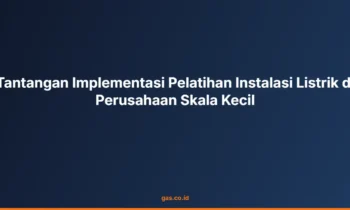 Implementasi Pelatihan Instalasi Listrik