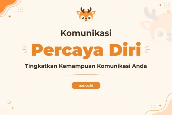Training Assertive Communication Skills Untuk Profesional Unggul