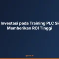 Mengapa Investasi pada Training PLC Siemens S7 Memberikan ROI Tinggi
